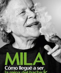 Foto Libro Cómo llegué a ser la reina del hachís Mila